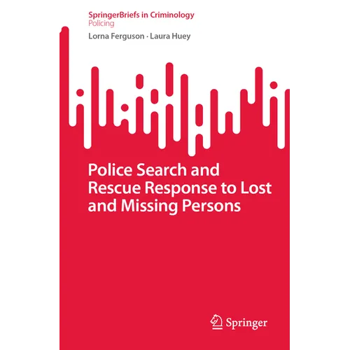 Police Search and Rescue Response to Lost and Missing Persons - Paperback