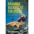 Bahamas Bucket List for Divers: Bimini Edition - Paperback