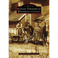 Harlem Township in Winnebago County - Paperback