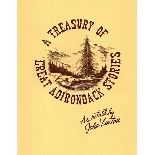 A Treasury Of Great Adirondack Stories