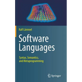 Software Languages: Syntax, Semantics, and Metaprogramming - Hardcover