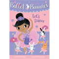 Ballet Bunnies #2: Let's Dance - Paperback