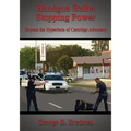 Handgun Bullet Stopping Power: Beyond the Hyperbole of Cartridge Advocacy