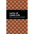 Lyrics of a Lowly Life - Hardcover