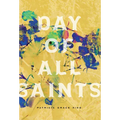 Day of All Saints - Paperback