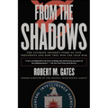 From the Shadows: The Ultimate Insider's Story of Five Presidents and How They Won the Cold War