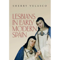 Lesbians in Early Modern Spain - Hardcover