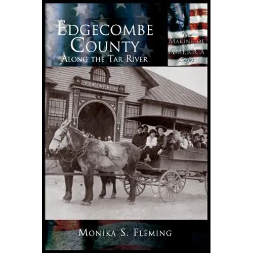 Edgecombe County: Along the Tar River