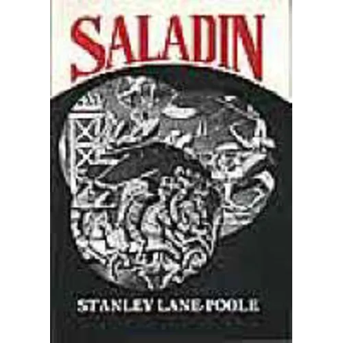 Saladin: and the Fall of the Kingdom of Jerusalem