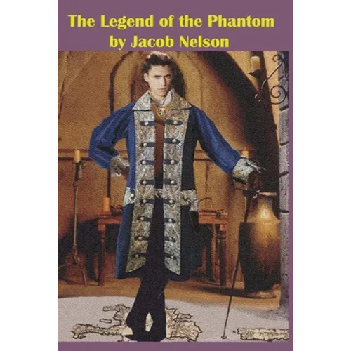 The Legend of the Phantom - Paperback