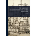 Condensed Suggestions for Steel Workers