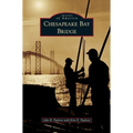 Chesapeake Bay Bridge - Hardcover