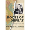 Roots of Defeat