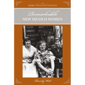 More Than Petticoats: Remarkable New Mexico Women