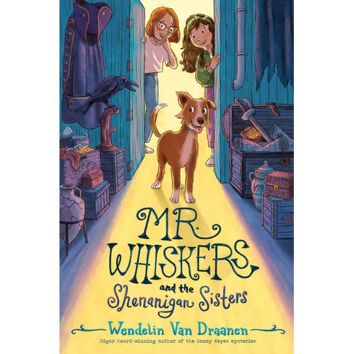 Mr. Whiskers and the Shenanigan Sisters - Paperback