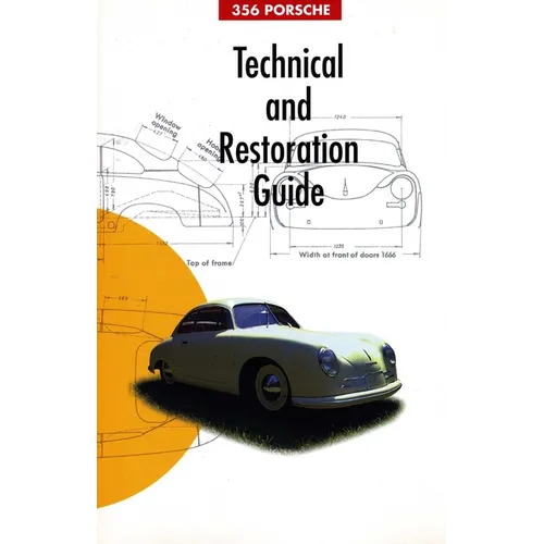 356 Porsche Technical and Restoration Guide - Paperback
