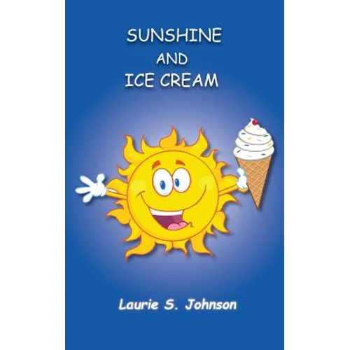 Sunshine and Ice Cream - Paperback