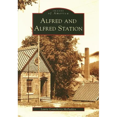 Alfred and Alfred Station - Paperback