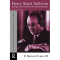Harry Stack Sullivan: Interpersonal Theory and Psychotherapy - Paperback