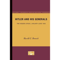 Hitler and His Generals: The Hidden Crisis, January-June 1938