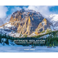 Intimate Isolation: A Photographic Journey Through Nature - Hardcover