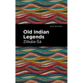 Old Indian Legends - Paperback