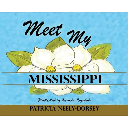 Meet My Mississippi: Expanded Edition
