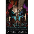 Indulgent - Paperback