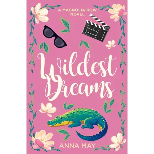 Wildest Dreams: A Magnolia Row Novel - Paperback