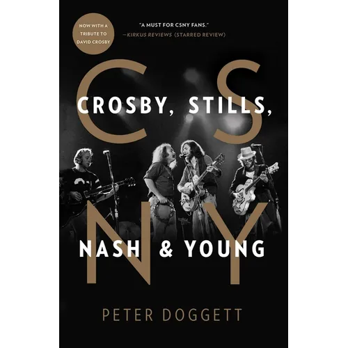 CSNY: Crosby, Stills, Nash and Young - Paperback