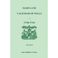 Maryland Calendar of Wills, Volume 8: 1738-1743