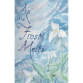 As the Frost Melts - Paperback