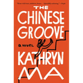 The Chinese Groove - Paperback