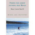 Fishing for Almost Anything - Paperback