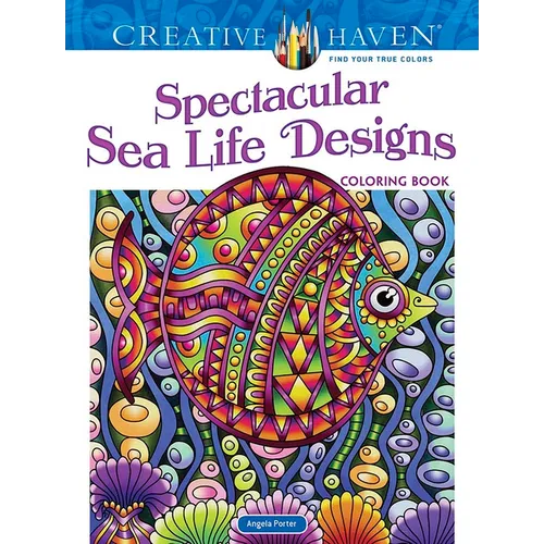 Creative Haven Spectacular Sea Life Designs Coloring Book - Paperback