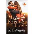 My Forever Love: a small town second chance romantic comedy - Paperback