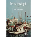 Mississippi: A Bicentennial History