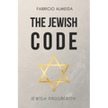 The Jewish Code: Jewish Prosperity - Paperback