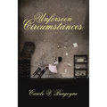 Unforseen Circumstances - Paperback