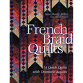 French Braid Quilts: 14 Quick Quilts with Dramatic Results - Paperback
