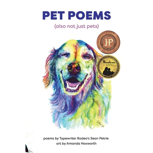 Pet Poems (also not just pets) - Paperback