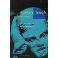 Myth and Tragedy in Ancient Greece - Paperback