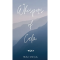 Whispers of Calm - Hardcover