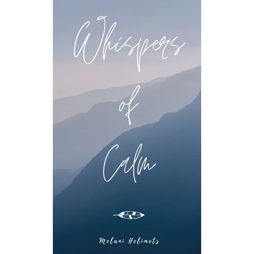 Whispers of Calm - Hardcover