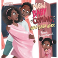 New Baby Coming, New Baby Here - Hardcover
