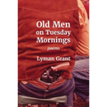 Old Men on Tuesday Mornings - Paperback