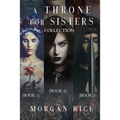 A Throne for Sisters (Books 1, 2, and 3) - Paperback