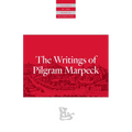 Writings of Pilgram Marpeck - Paperback