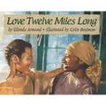 Love Twelve Miles Long - Paperback