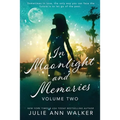 In Moonlight and Memories: Volume Two - Paperback
